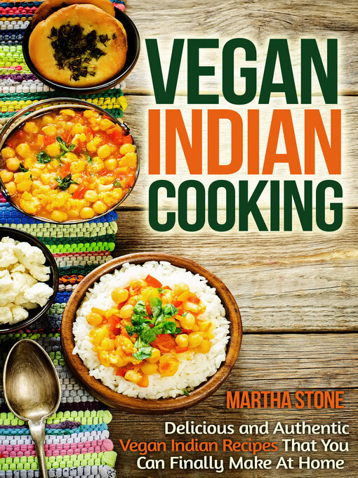 Title details for Vegan Indian Cooking by Martha Stone - Available